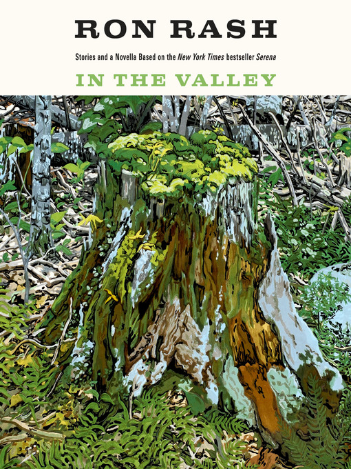 Title details for In the Valley by Ron Rash - Available